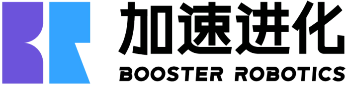 Booster Robotics (加速进化)